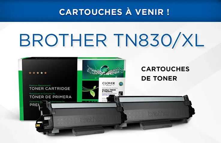 BIENTÔT DISPONIBLE : Brother TN830 & TN830 XL