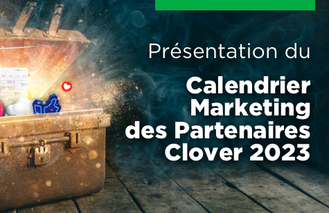 Calendrier marketing des partenaires 2023 de Clover